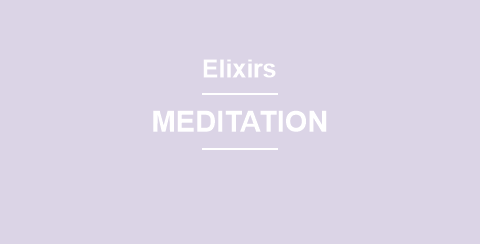 Elixirs Méditation
